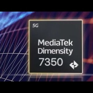 MediaTek Dimensity 7350 Specs, Phone List and Price